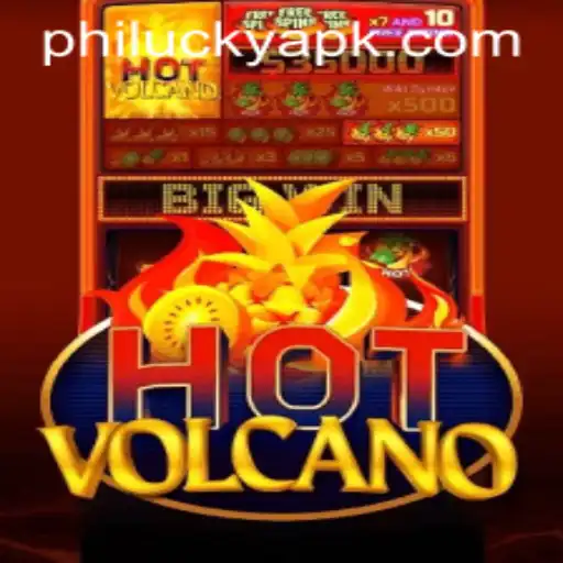 Exploring the Thrills of HotVolcano: Philucky's Latest Gaming Adventure